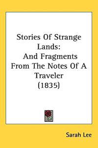 Bokomslag för "Stories Of Strange Lands"