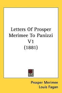 Bokomslag för "Letters of Prosper Merimee to Panizzi"