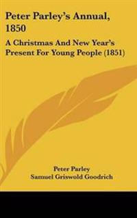 Peter Parley's Annual, 1850