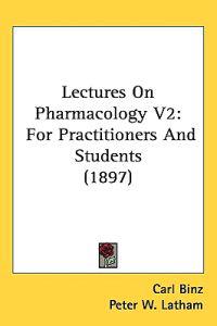 Lectures on Pharmacology