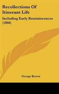 Recollections Of Itinerant Life