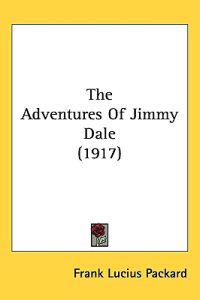 Bokomslag för "The Adventures of Jimmy Dale"