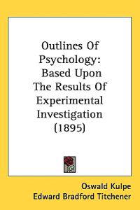 Outlines of Psychology