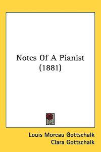 Notes Of A Pianist (1881)