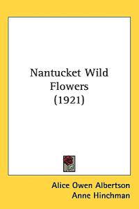 Bokomslag för "Nantucket Wild Flowers"