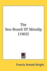 The Sea-board of Mendip