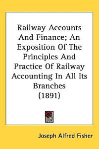 Railway Accounts and Finance