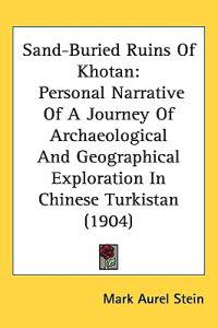 Sand-buried Ruins of Khotan