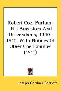 Robert Coe, Puritan