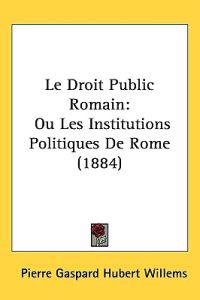 Le Droit Public Romain