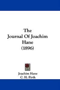 The Journal Of Joachim Hane (1896)
