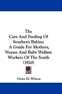 The Care And Feeding Of Southern Babies