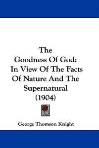 The Goodness Of God