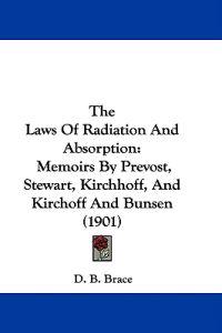 The Laws Of Radiation And Absorption