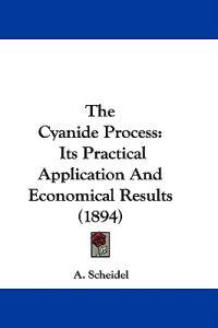 The Cyanide Process