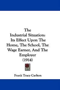 The Industrial Situation