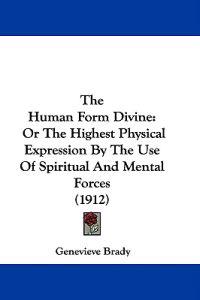 The Human Form Divine