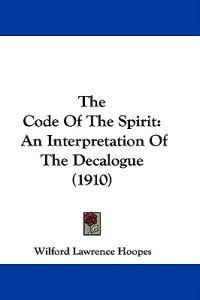The Code Of The Spirit