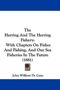 The Herring And The Herring Fishery