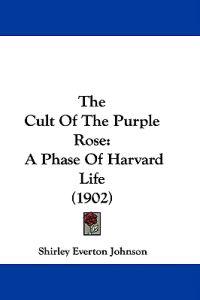 The Cult Of The Purple Rose