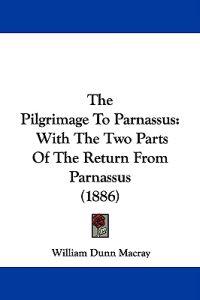 The Pilgrimage To Parnassus