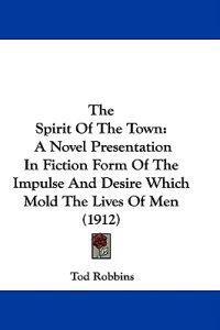 The Spirit Of The Town