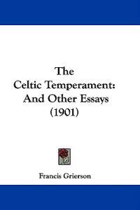 The Celtic Temperament