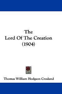The Lord Of The Creation (1904)