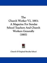 The Church Worker V2, 1883