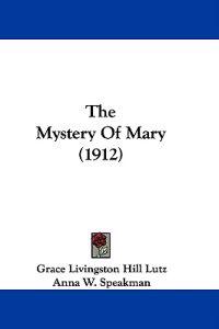 The Mystery Of Mary (1912)