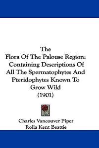 The Flora Of The Palouse Region