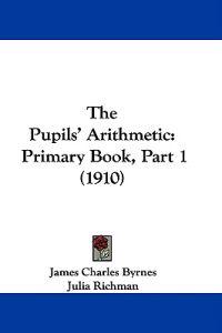 The Pupils' Arithmetic