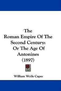The Roman Empire Of The Second Century