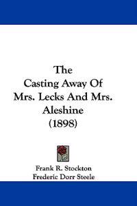 The Casting Away Of Mrs. Lecks And Mrs. Aleshine (1898)