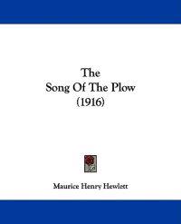 The Song Of The Plow (1916)