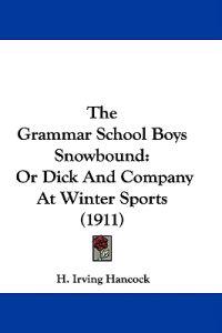 The Grammar School Boys Snowbound