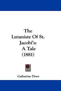 The Lutaniste of St. Jacobi's