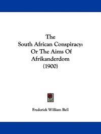 The South African Conspiracy