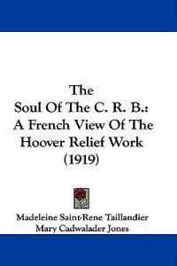 The Soul Of The C. R. B.