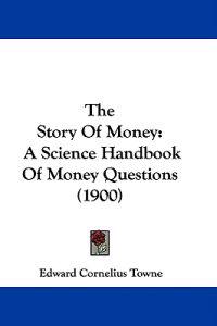 The Story Of Money