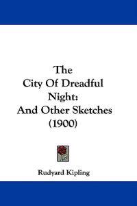 The City Of Dreadful Night