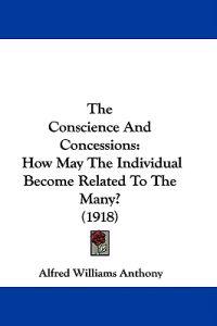 The Conscience And Concessions