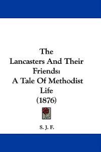 The Lancasters And Their Friends