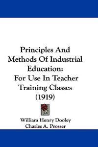 Principles And Methods Of Industrial Education
