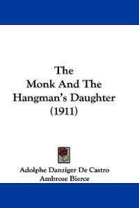The Monk And The Hangman's Daughter (1911)