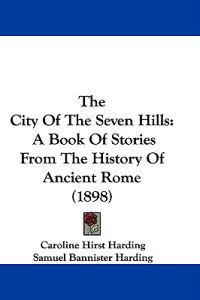 The City Of The Seven Hills