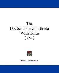 The Day School Hymn Book