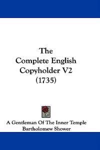 The Complete English Copyholder V2 (1735)