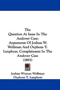 The Question At Issue In The Andover Case