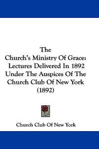 The Church's Ministry Of Grace